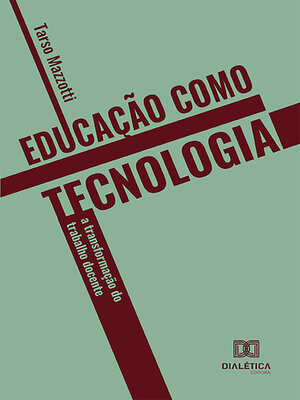 cover image of Educação como tecnologia